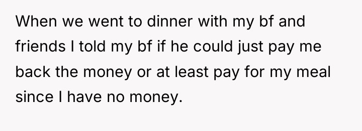 When we went to dinner with my bf and friends...