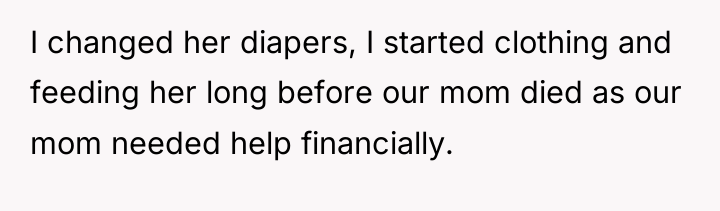 I changed her diapers, I started clothing and feeding her...
