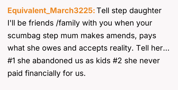 Equivalent_March3225 Tell step daughter I'll be friends /family with you...