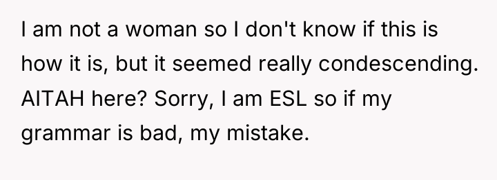 I am not a woman so I don't know if...