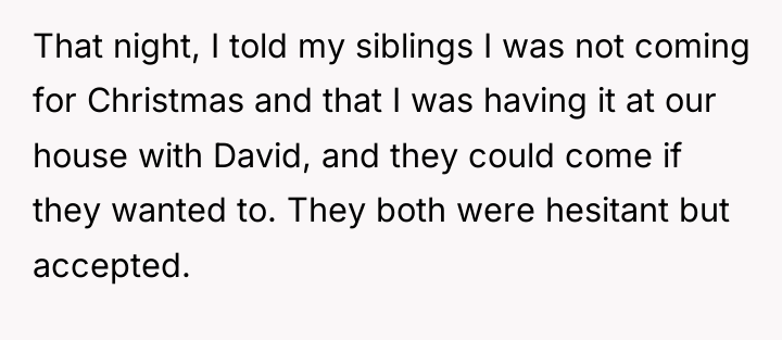 That night, I told my siblings I was not coming...