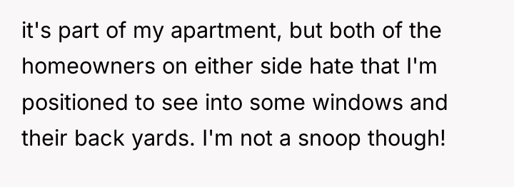 it's part of my apartment, but both of the homeowners...