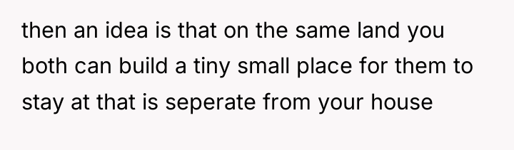 then an idea is that on the same land you...