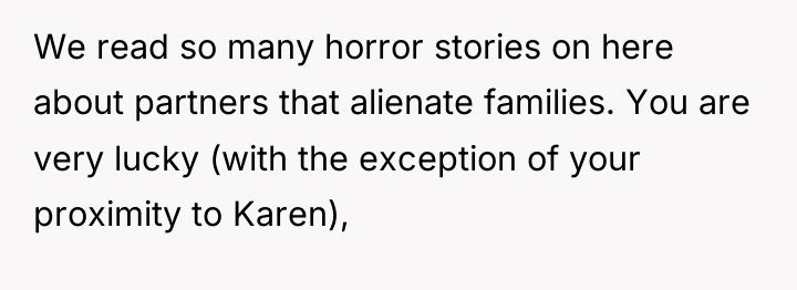 We read so many horror stories on here about partners...