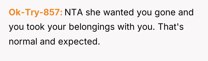 Ok-Try-857 NTA she wanted you gone and you took your...