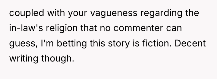 coupled with your vagueness regarding the in-law's religion that no...