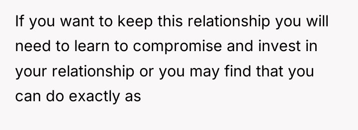 If you want to keep this relationship you will need...