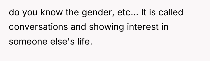 do you know the gender, etc... It is called conversations...