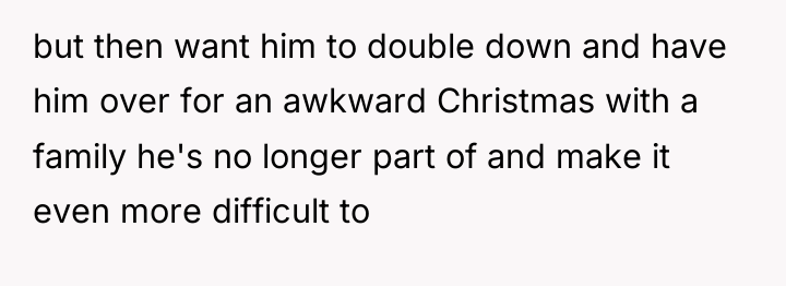 but then want him to double down and have him...