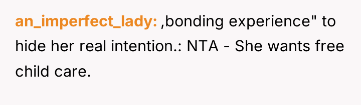 an_imperfect_lady ,bonding experience" to hide her real intention.: NTA -...