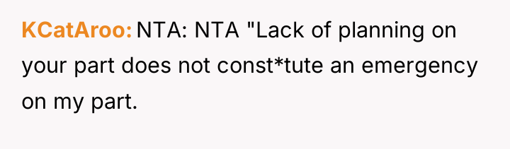 KCatAroo NTA: NTA "Lack of planning on your part does...