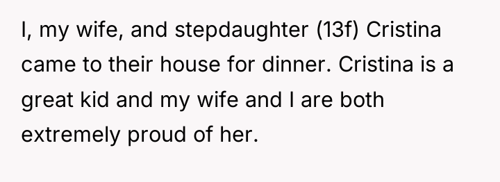 I, my wife, and stepdaughter (13f) Cristina came to their...