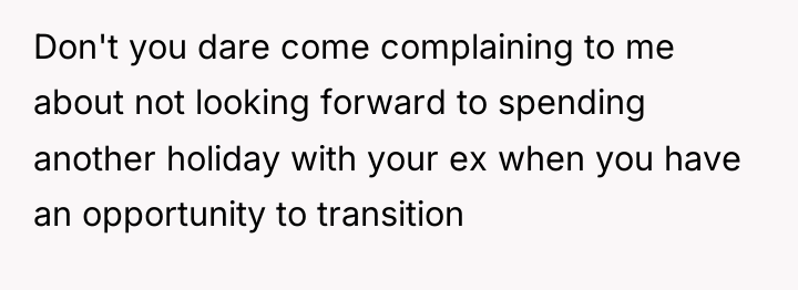 Don't you dare come complaining to me about not looking...