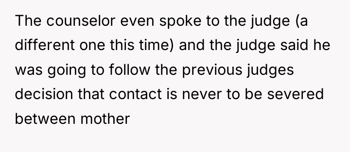 The counselor even spoke to the judge (a different one...