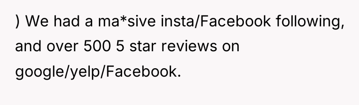) We had a ma*sive insta/Facebook following, and over 500...
