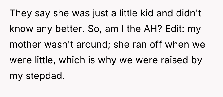 They say she was just a little kid and didn't...