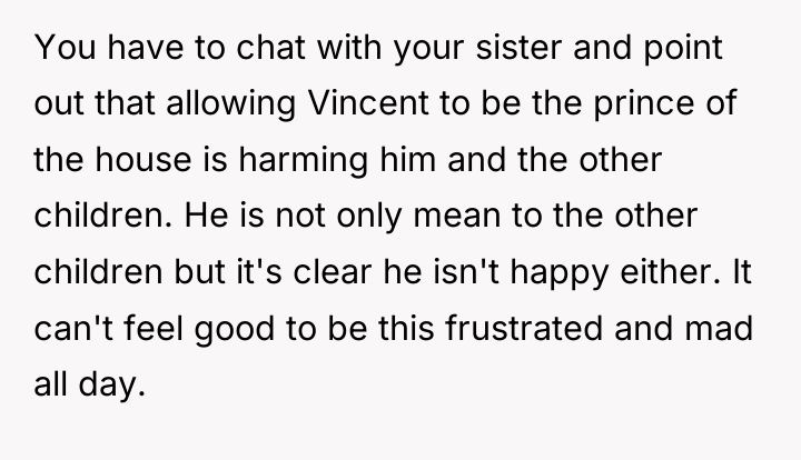 You have to chat with your sister and point out...