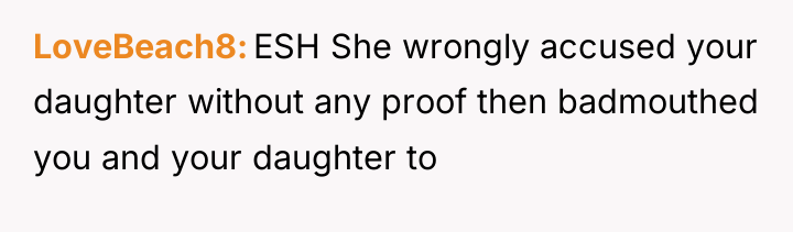 LoveBeach8 ESH She wrongly accused your daughter without any proof...