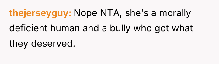 thejerseyguy Nope NTA, she's a morally deficient human and a...