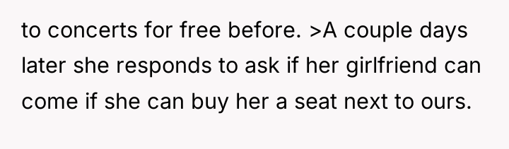 to concerts for free before. >A couple days later she...