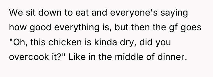 We sit down to eat and everyone's saying how good...