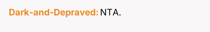 Dark-and-Depraved NTA.