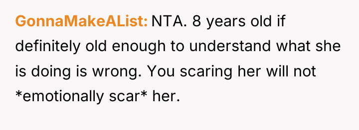 GonnaMakeAList NTA. 8 years old if definitely old enough to...
