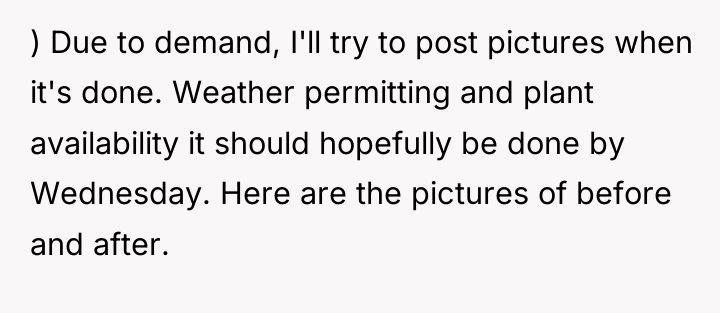 ) Due to demand, I'll try to post pictures when...