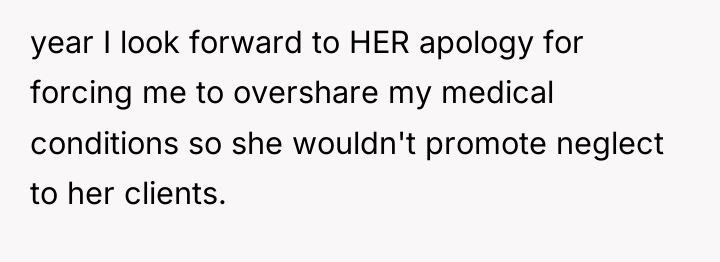 year I look forward to HER apology for forcing me...
