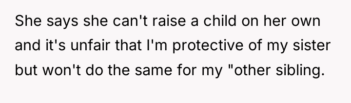 She says she can't raise a child on her own...