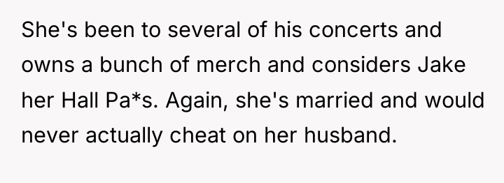 She's been to several of his concerts and owns a...
