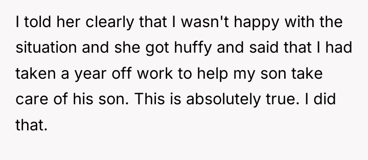 I told her clearly that I wasn't happy with the...