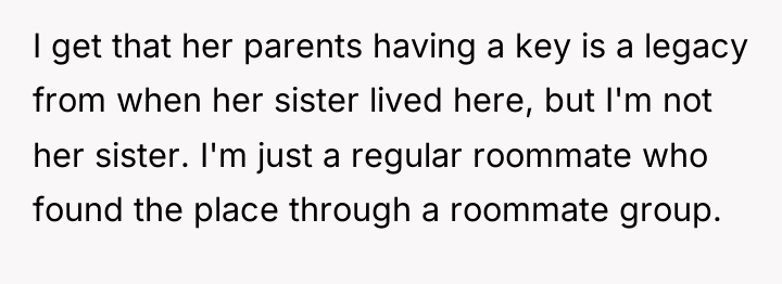 I get that her parents having a key is a...
