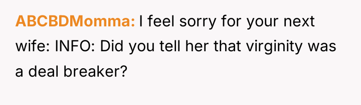 ABCBDMomma I feel sorry for your next wife: INFO: Did...