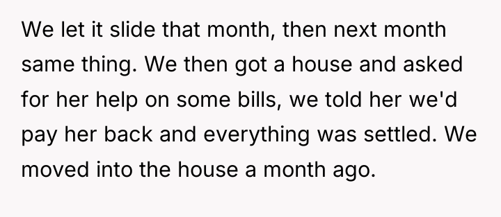We let it slide that month, then next month same...