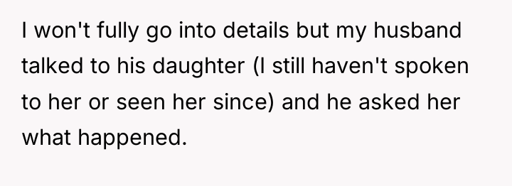 I won't fully go into details but my husband talked...