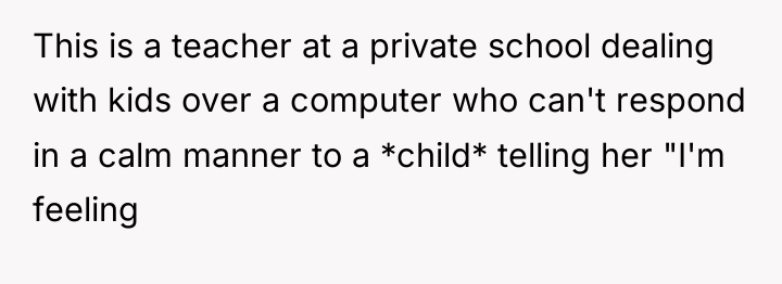 This is a teacher at a private school dealing with...