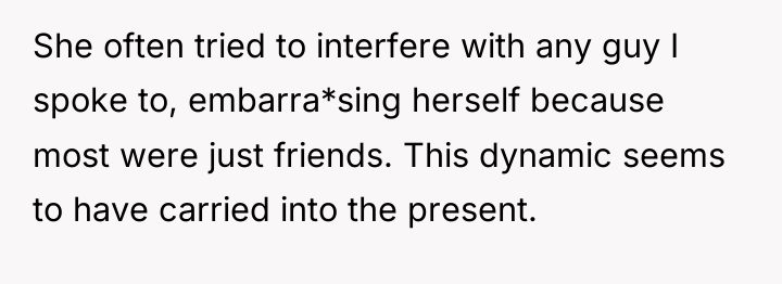 She often tried to interfere with any guy I spoke...