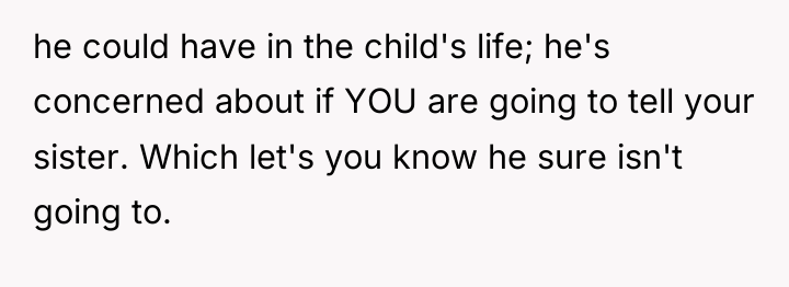 he could have in the child's life; he's concerned about...