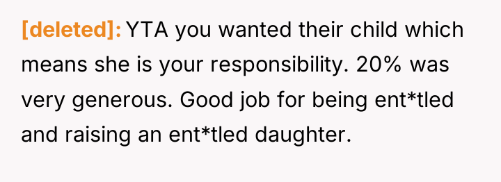 [deleted] YTA you wanted their child which means she is...
