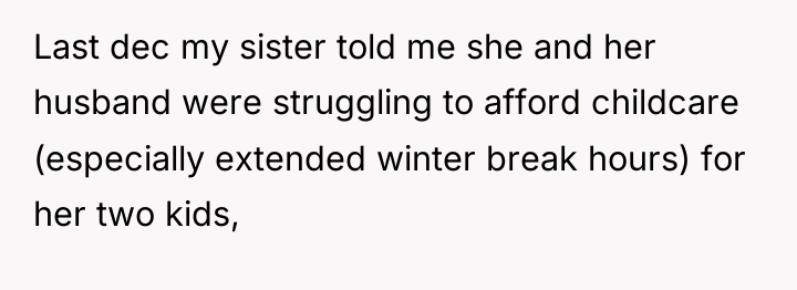 Last dec my sister told me she and her husband...
