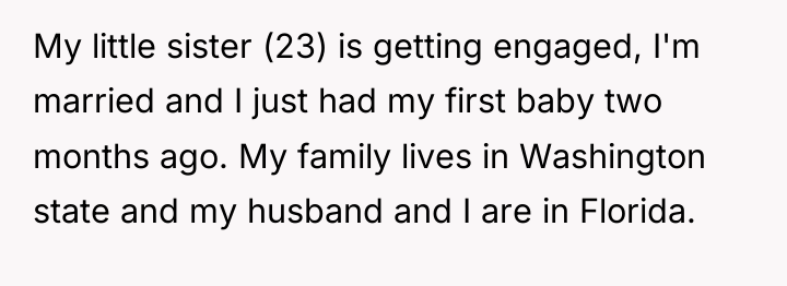 My little sister (23) is getting engaged, I'm married and...