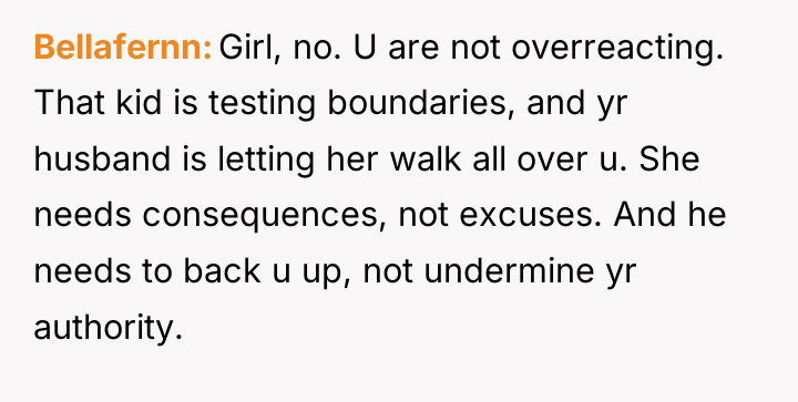 Bellafernn Girl, no. U are not overreacting. That kid is...