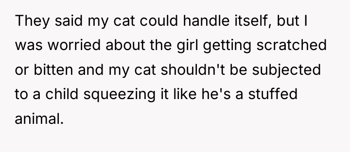 They said my cat could handle itself, but I was...