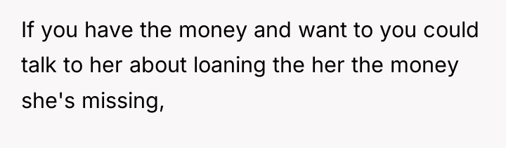 If you have the money and want to you could...