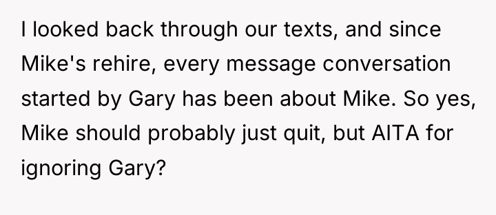 I looked back through our texts, and since Mike's rehire,...