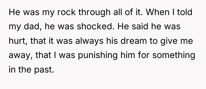 He was my rock through all of it. When I...