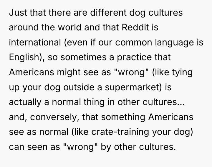 Just that there are different dog cultures around the world...