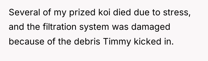 Several of my prized koi died due to stress, and...