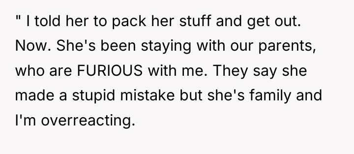 " I told her to pack her stuff and get...